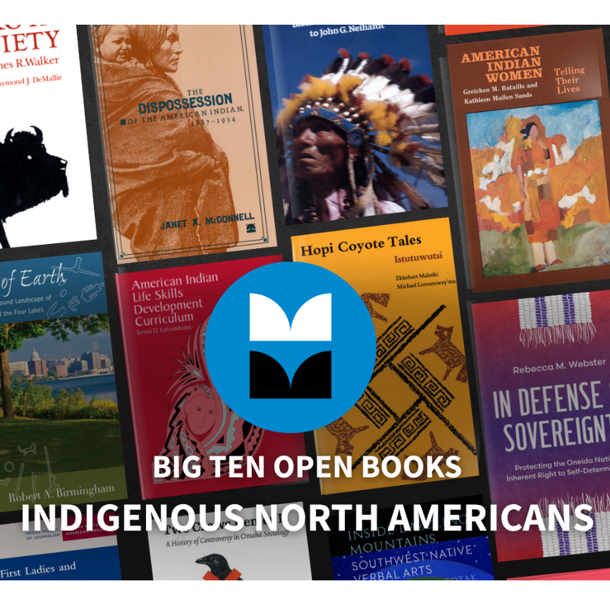 Big Ten Open Books Collection Big Ten Open Books Indigenous North Americans